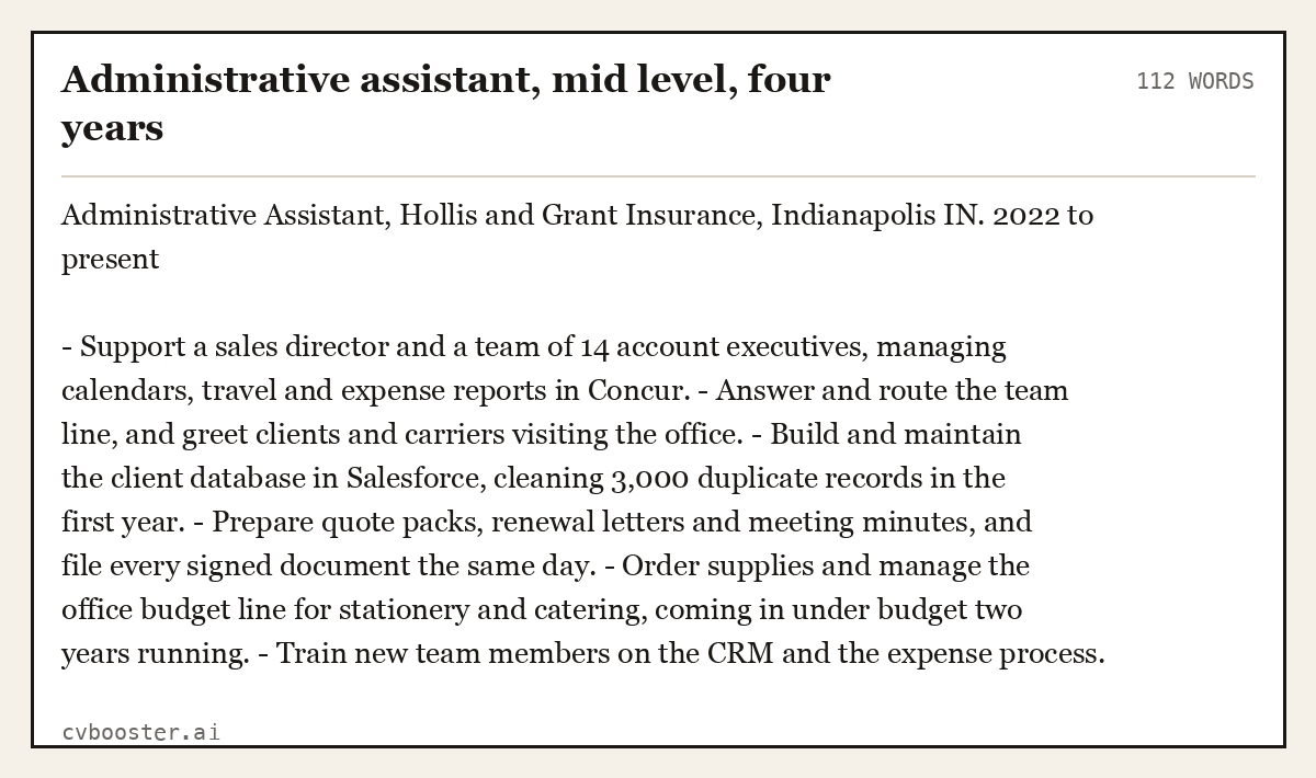 Complete Administrative assistant, mid level, four years example, 112 words, laid out as it would sit in the application form