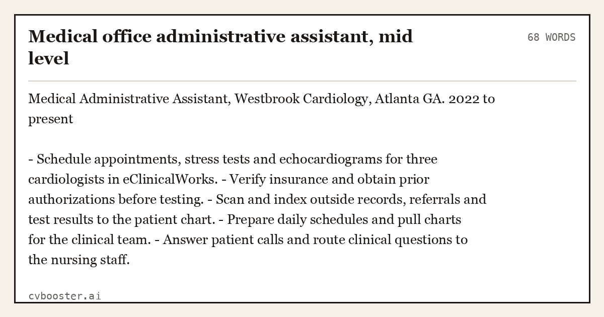 Complete Medical office administrative assistant, mid level example, 68 words, laid out as it would sit in the application form
