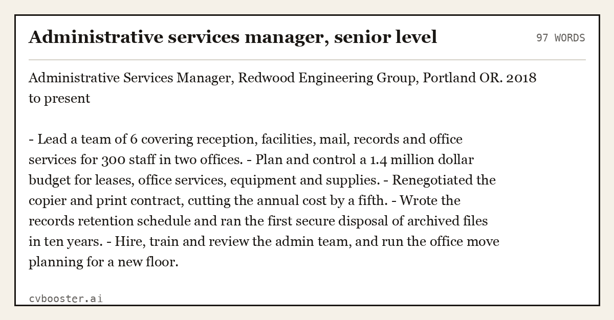 Complete Administrative services manager, senior level example, 97 words, laid out as it would sit in the application form