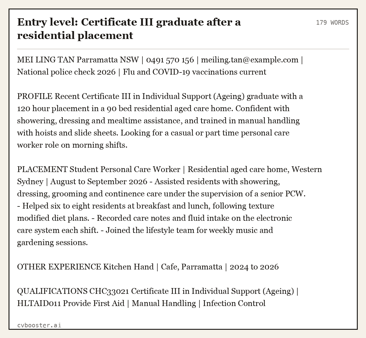 Complete Entry level: Certificate III graduate after a residential placement example, 179 words, laid out as it would sit in the application form