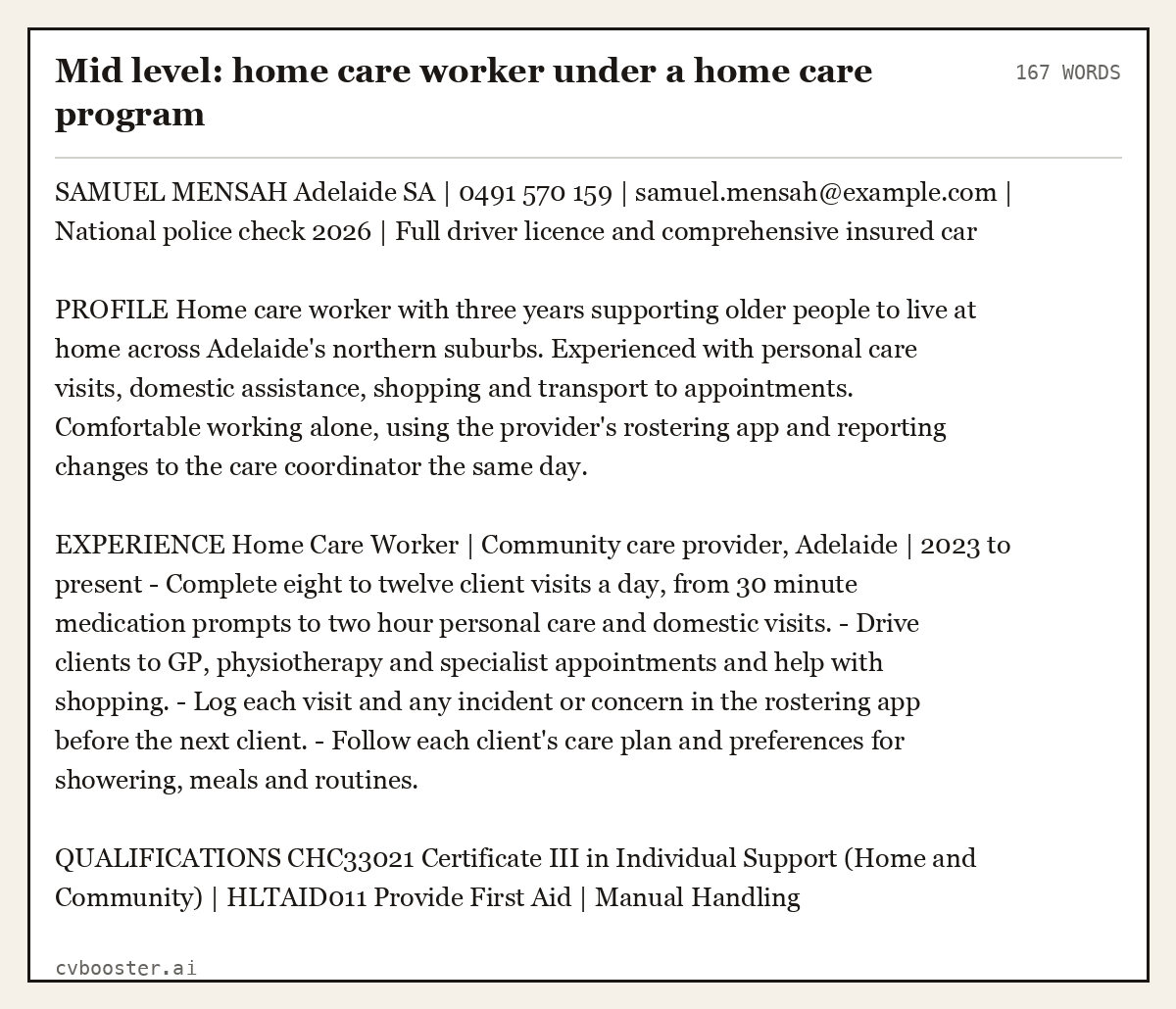 Complete Mid level: home care worker under a home care program example, 167 words, laid out as it would sit in the application form