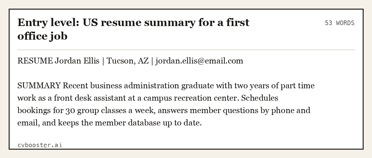 Complete Entry level: US resume summary for a first office job example, 53 words, laid out as it would sit in the application form