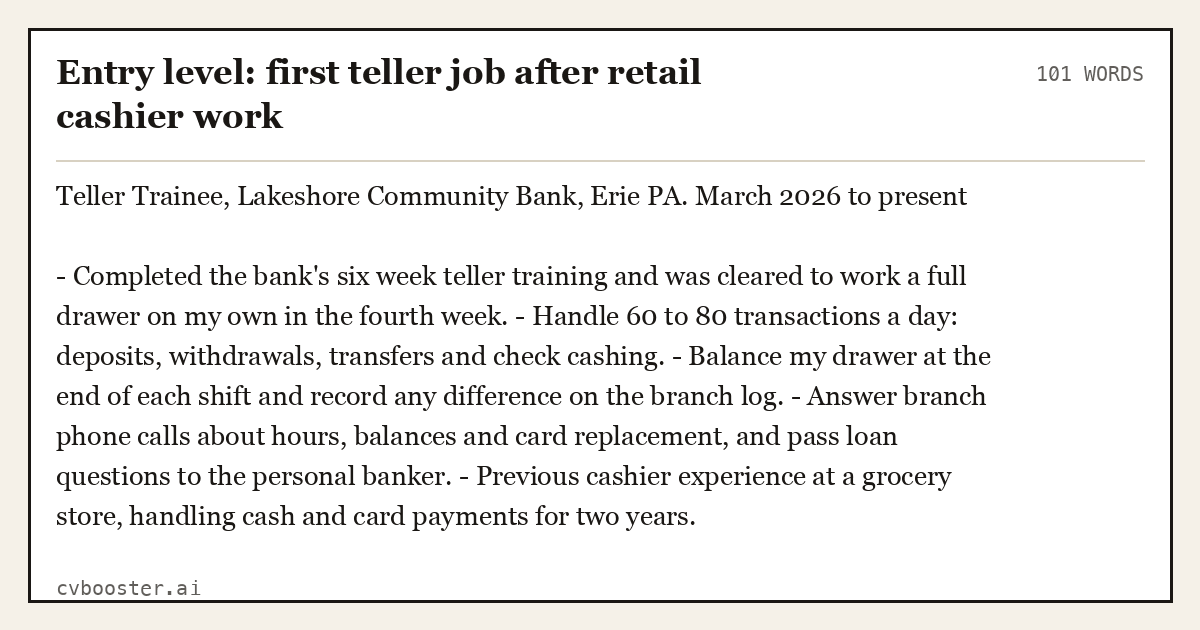 Complete Entry level: first teller job after retail cashier work example, 101 words, laid out as it would sit in the application form