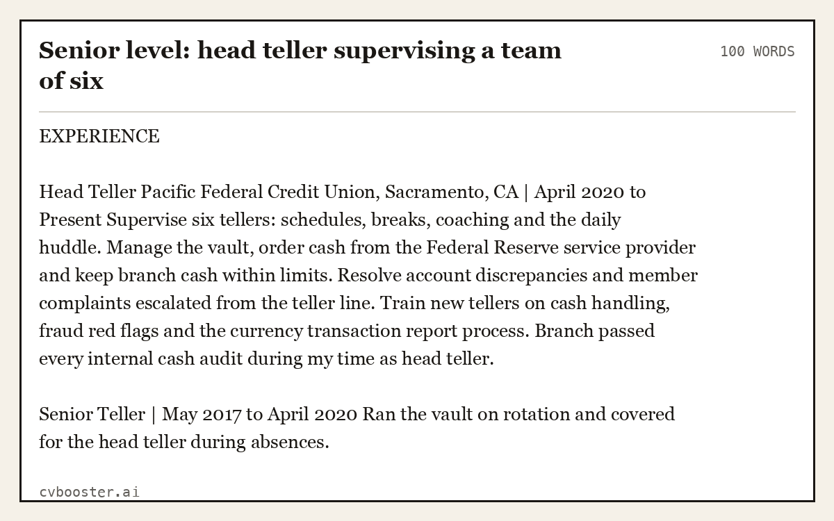 Complete Senior level: head teller supervising a team of six example, 100 words, laid out as it would sit in the application form