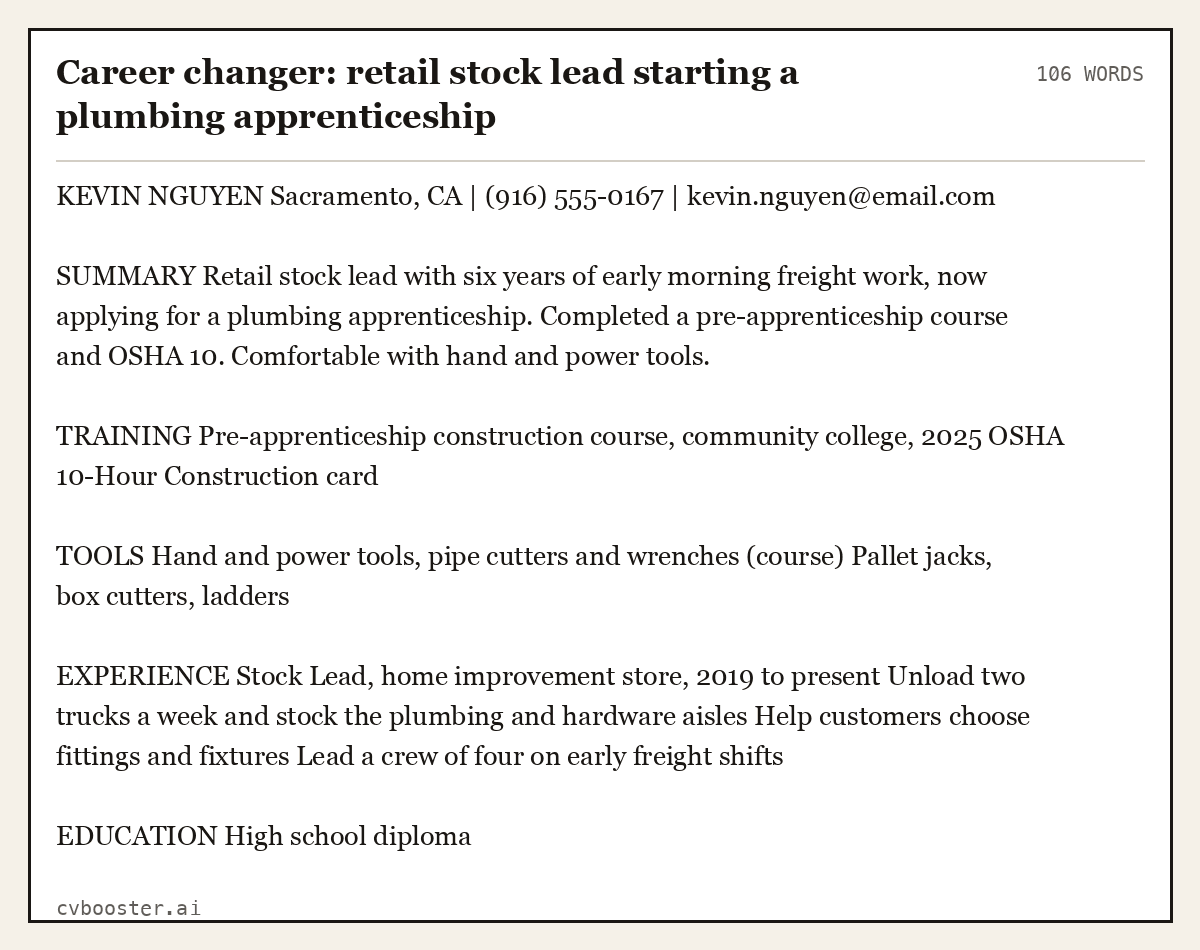 Complete Career changer: retail stock lead starting a plumbing apprenticeship example, 106 words, laid out as it would sit in the application form