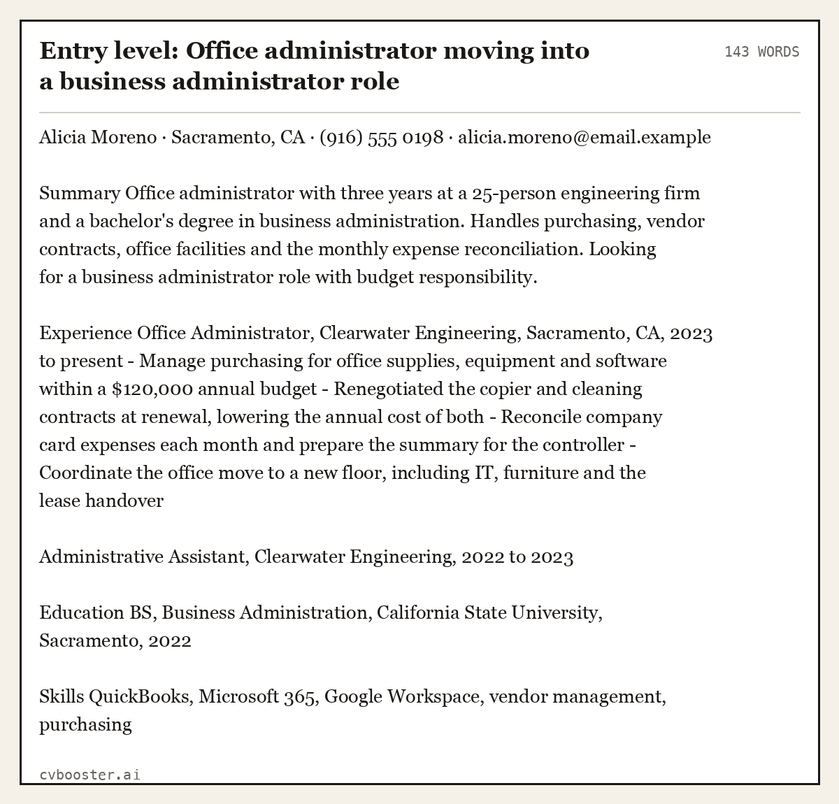 Complete Entry level: Office administrator moving into a business administrator role example, 143 words, laid out as it would sit in the application form