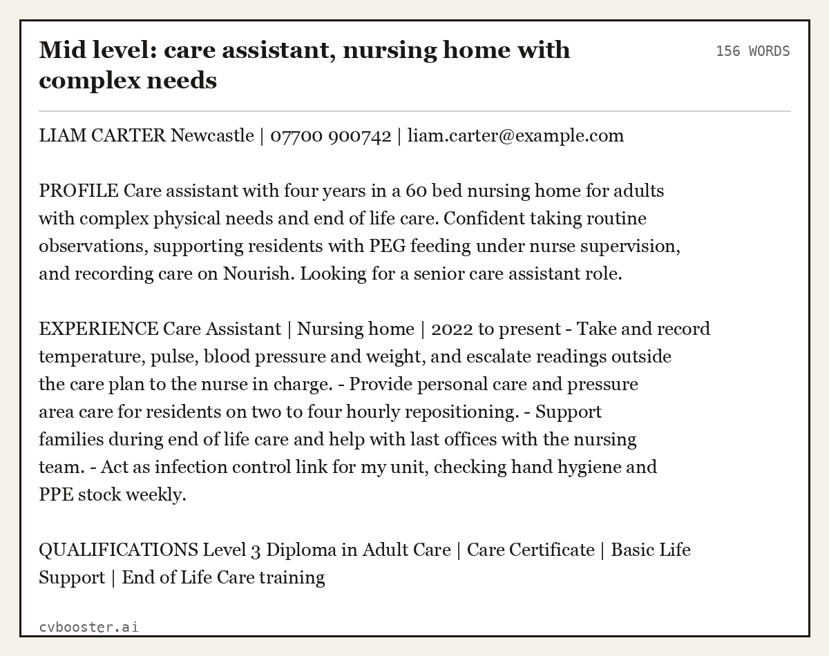 Complete Mid level: care assistant, nursing home with complex needs example, 156 words, laid out as it would sit in the application form