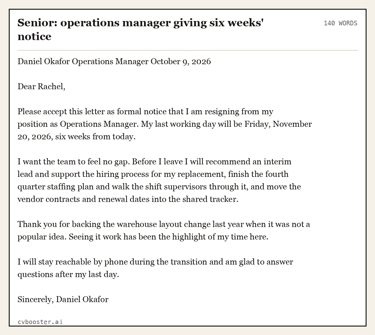 Complete Senior: operations manager giving six weeks' notice example, 140 words, laid out as it would sit in the application form