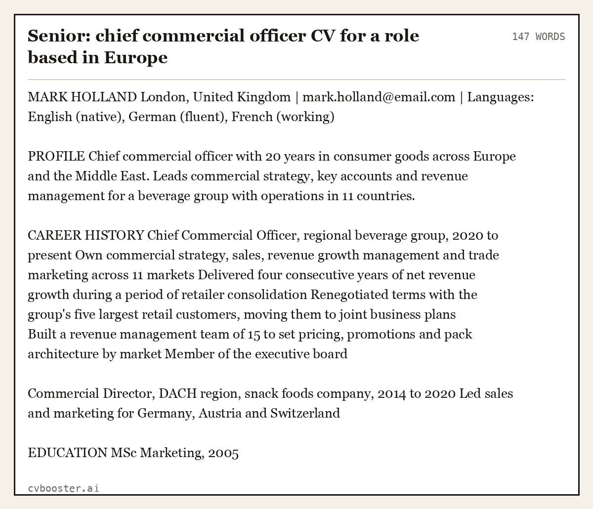 Complete Senior: chief commercial officer CV for a role based in Europe example, 147 words, laid out as it would sit in the application form