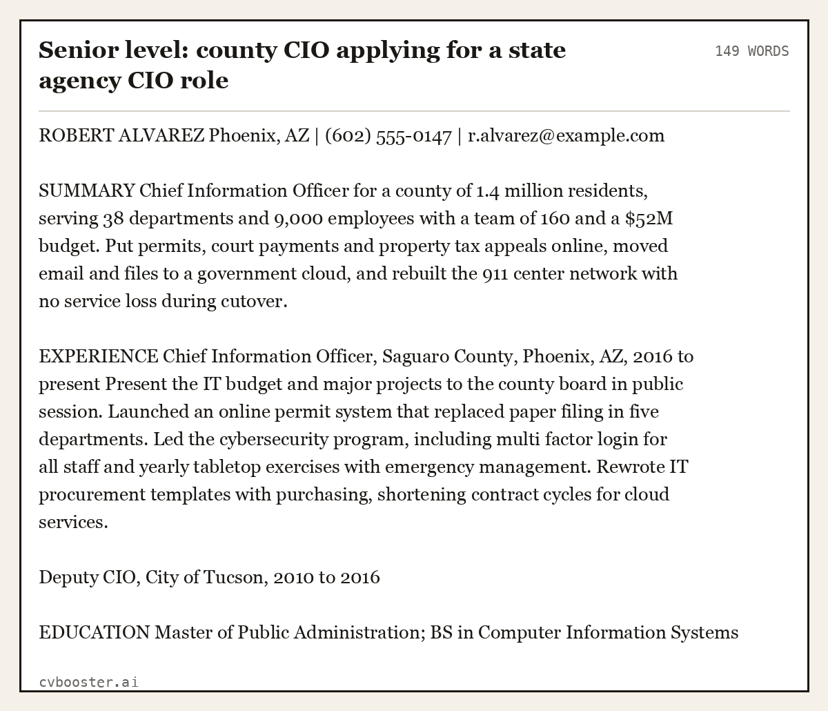 Complete Senior level: county CIO applying for a state agency CIO role example, 149 words, laid out as it would sit in the application form