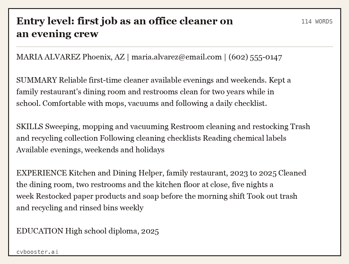 Complete Entry level: first job as an office cleaner on an evening crew example, 114 words, laid out as it would sit in the application form