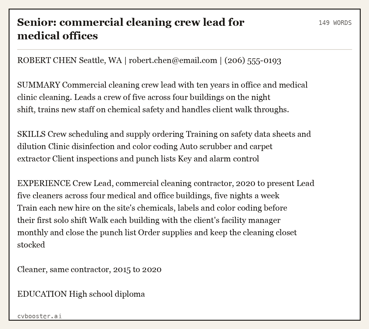 Complete Senior: commercial cleaning crew lead for medical offices example, 149 words, laid out as it would sit in the application form