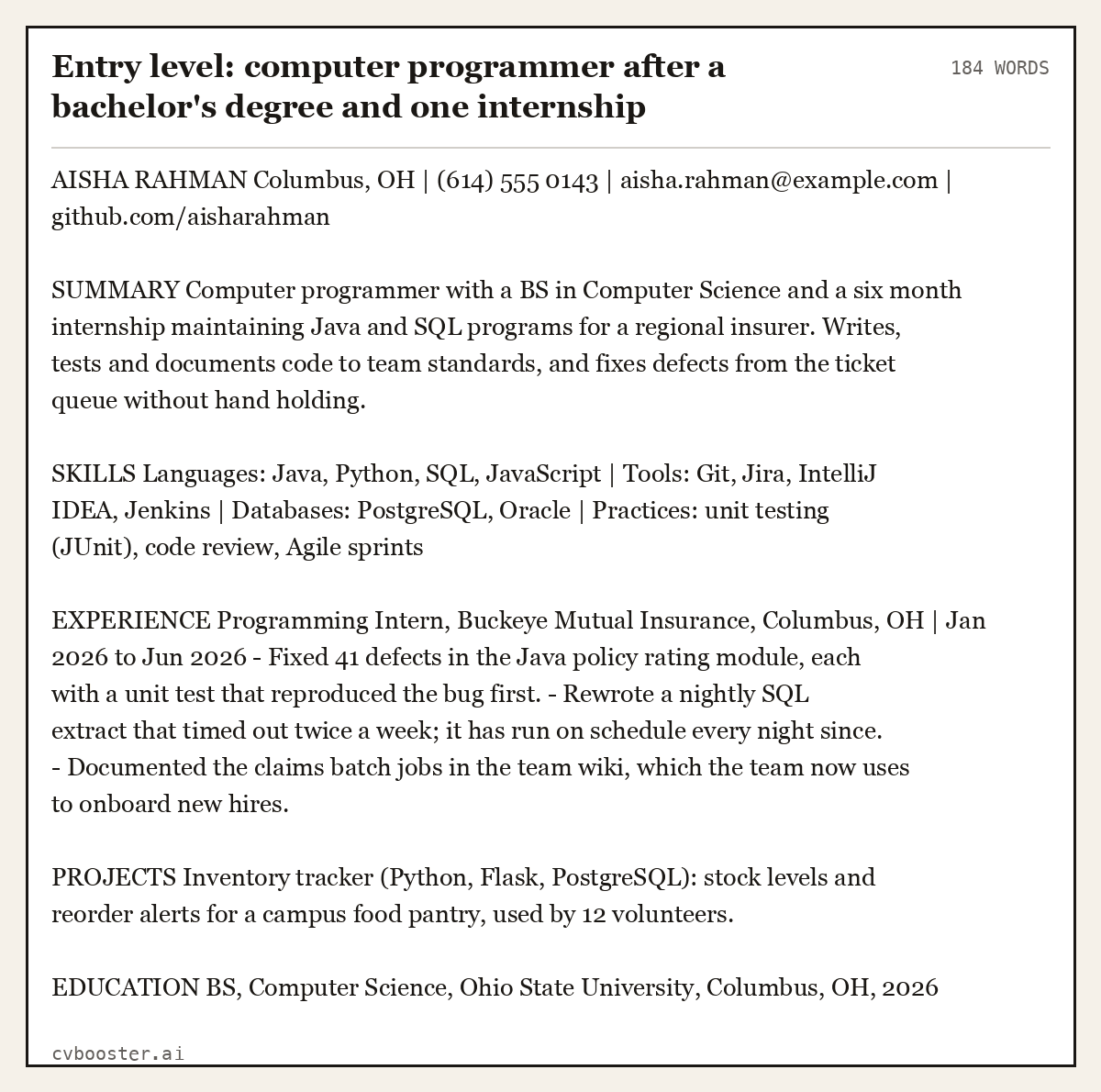 Complete Entry level: computer programmer after a bachelor's degree and one internship example, 184 words, laid out as it would sit in the application form