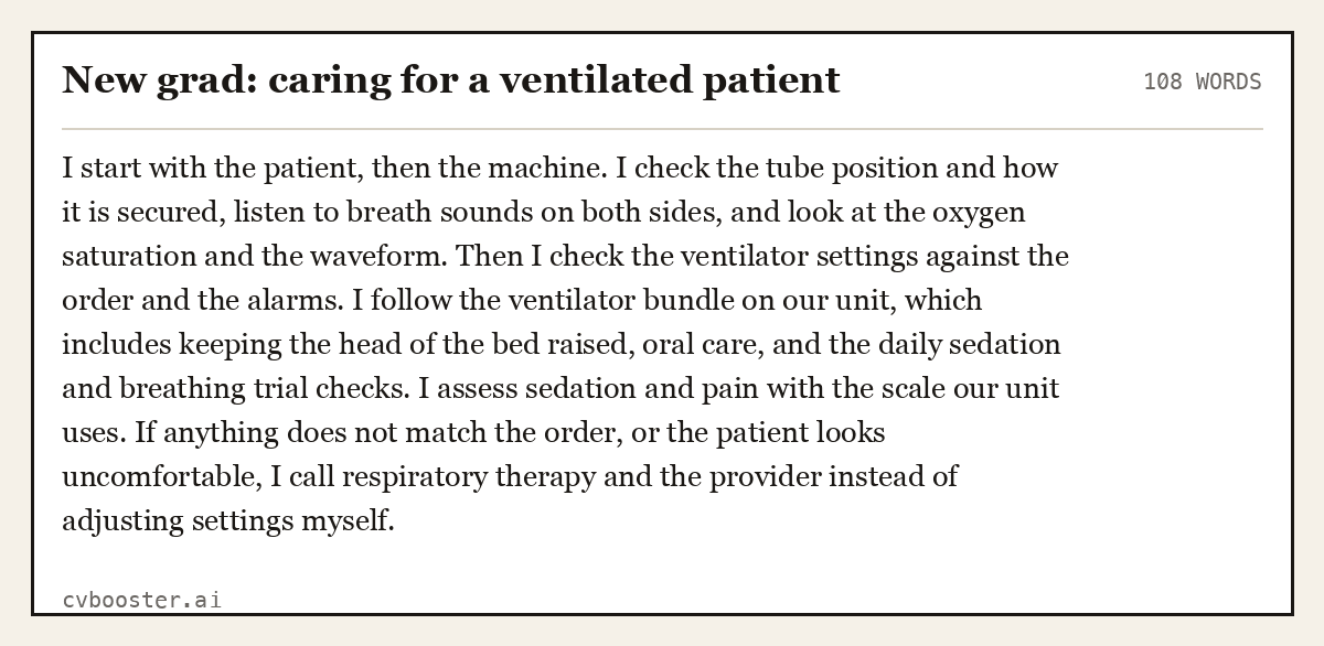 Complete New grad: caring for a ventilated patient example, 108 words, laid out as it would sit in the application form