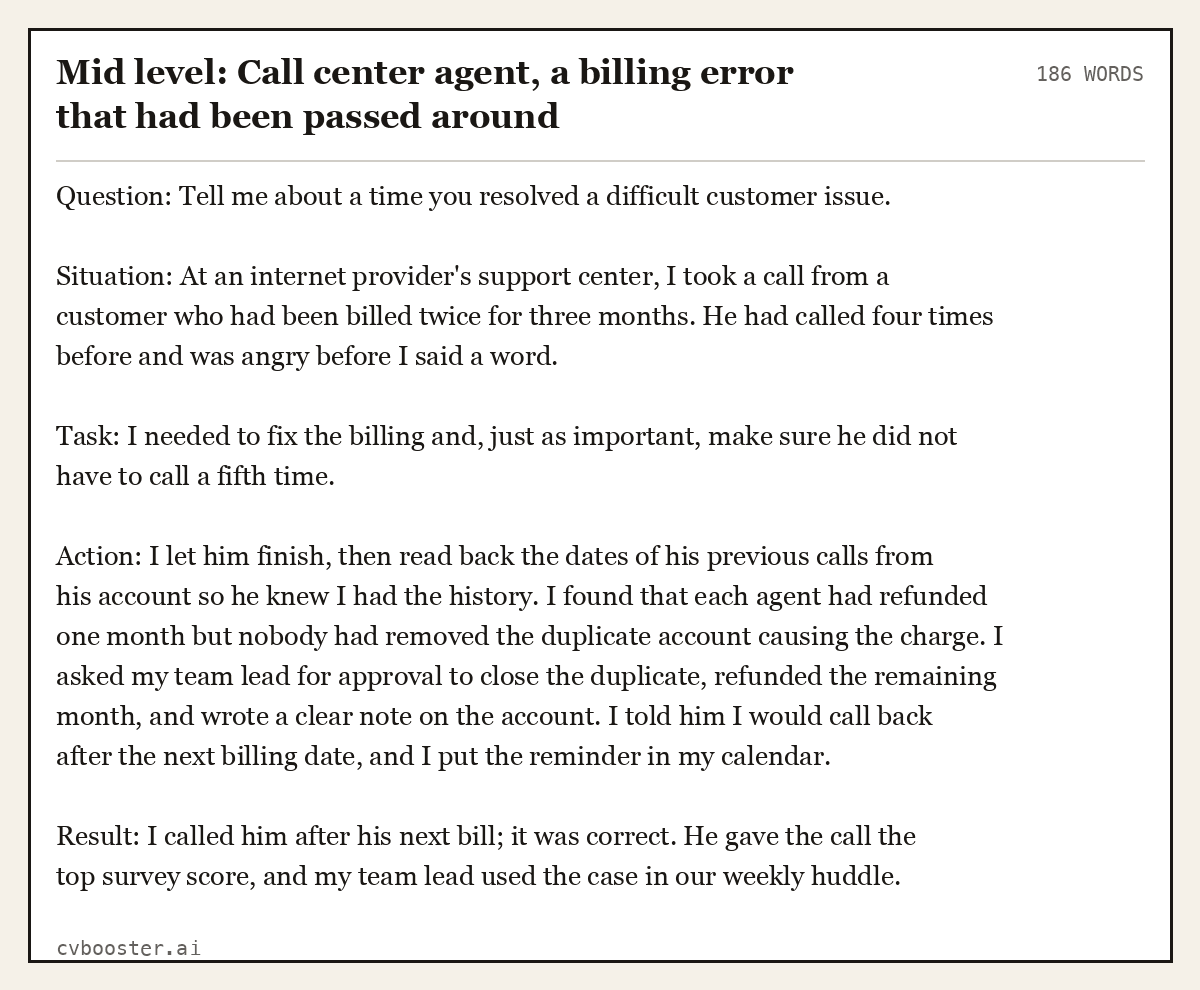 Complete Mid level: Call center agent, a billing error that had been passed around example, 186 words, laid out as it would sit in the application form