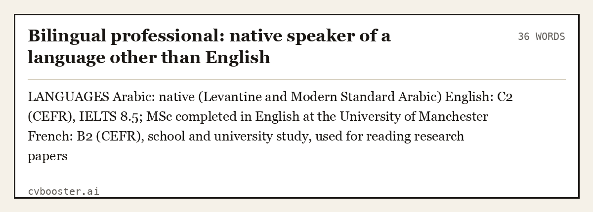 Complete Bilingual professional: native speaker of a language other than English example, 36 words, laid out as it would sit in the application form