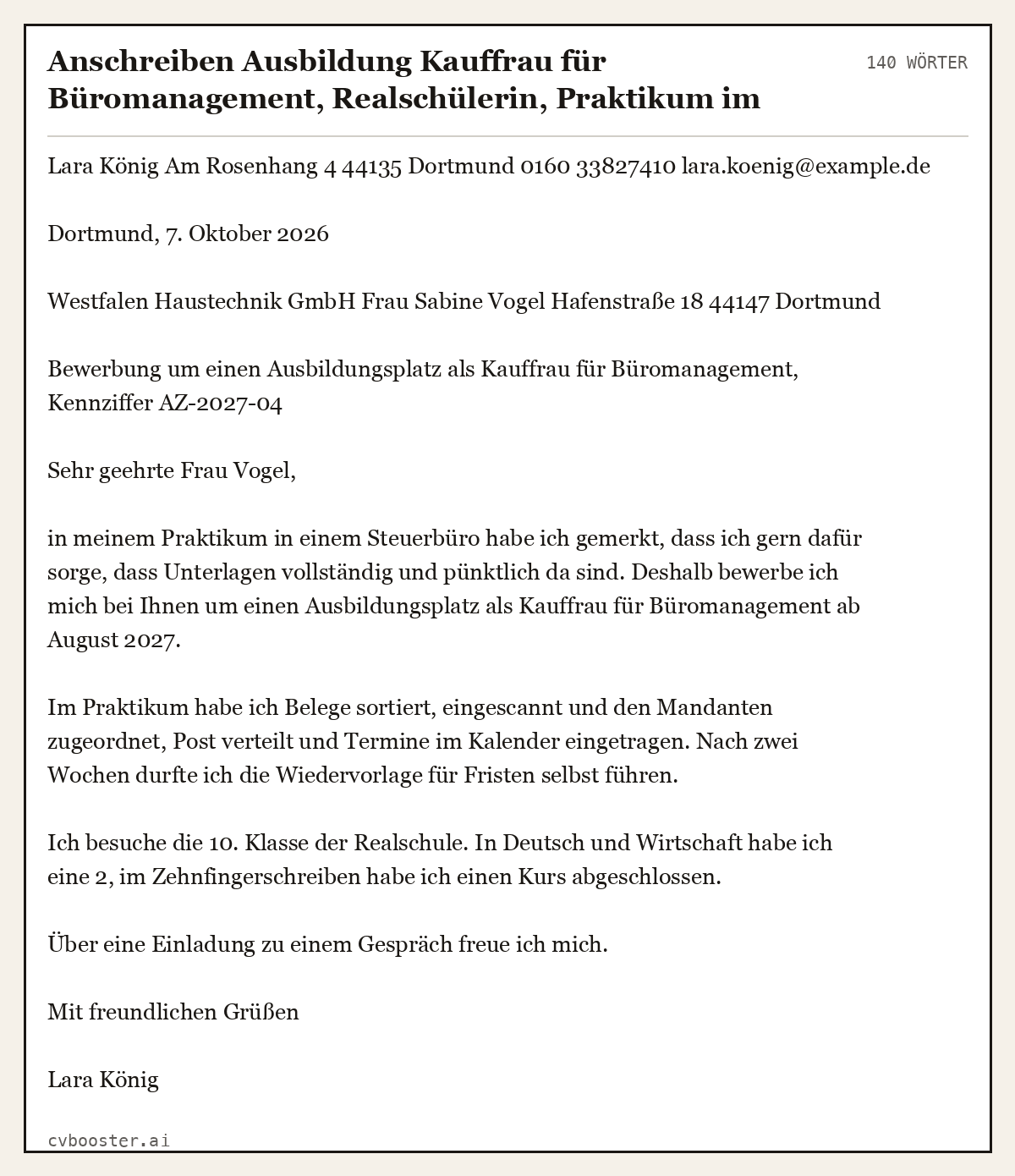 Ausgearbeitetes Beispiel: Anschreiben Ausbildung Kauffrau für Büromanagement, Realschülerin, Praktikum im Steuerbüro, 140 Wörter
