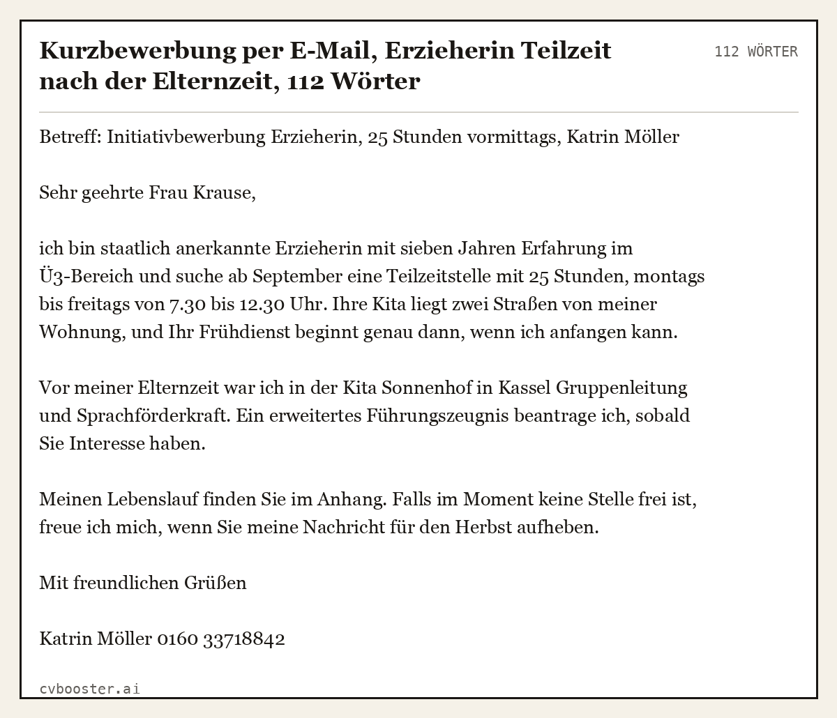 Ausgearbeitetes Beispiel: Kurzbewerbung per E-Mail, Erzieherin Teilzeit nach der Elternzeit, 112 Wörter