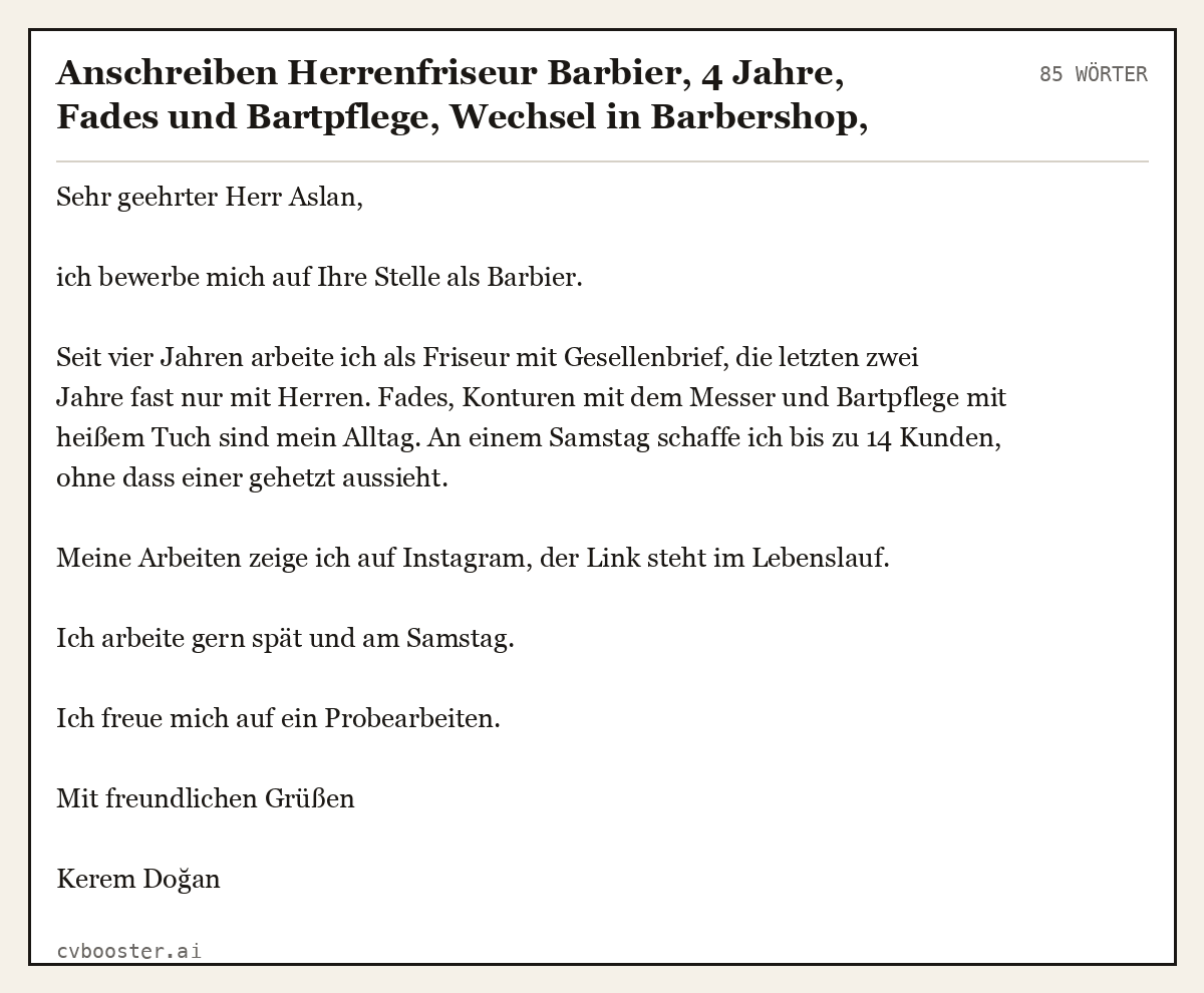 Ausgearbeitetes Beispiel: Anschreiben Herrenfriseur Barbier, 4 Jahre, Fades und Bartpflege, Wechsel in Barbershop, 85 Wörter