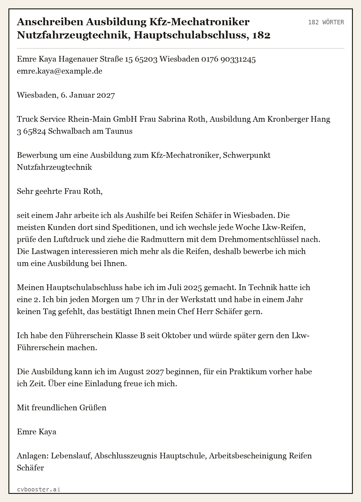 Ausgearbeitetes Beispiel: Anschreiben Ausbildung Kfz-Mechatroniker Nutzfahrzeugtechnik, Hauptschulabschluss, 182 Wörter