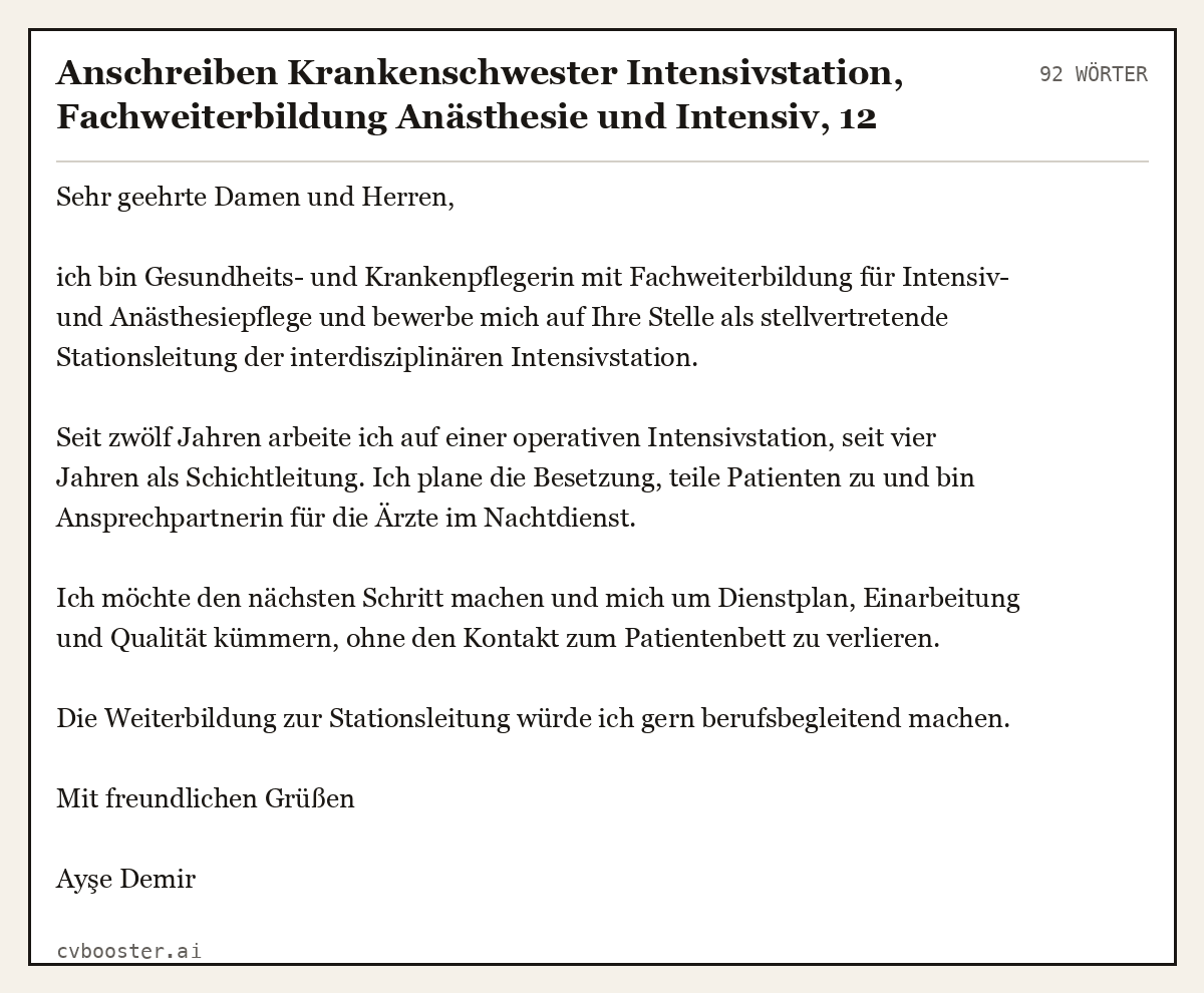 Ausgearbeitetes Beispiel: Anschreiben Krankenschwester Intensivstation, Fachweiterbildung Anästhesie und Intensiv, 12 Jahre, Leitungswunsch, 92 Wörter