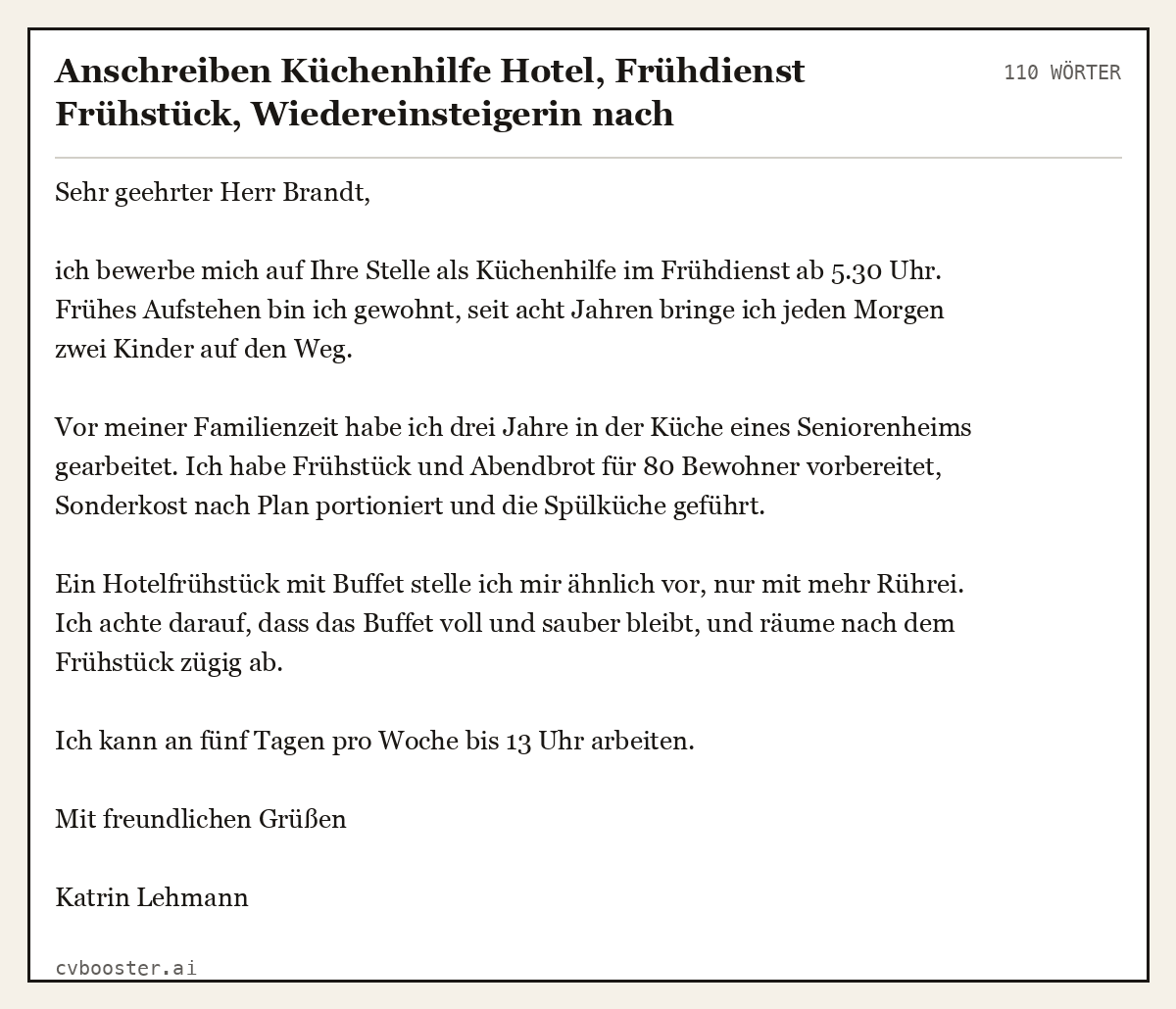 Ausgearbeitetes Beispiel: Anschreiben Küchenhilfe Hotel, Frühdienst Frühstück, Wiedereinsteigerin nach Familienzeit, 110 Wörter