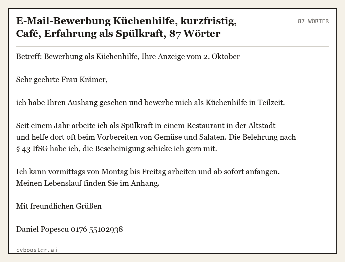 Ausgearbeitetes Beispiel: E-Mail-Bewerbung Küchenhilfe, kurzfristig, Café, Erfahrung als Spülkraft, 87 Wörter
