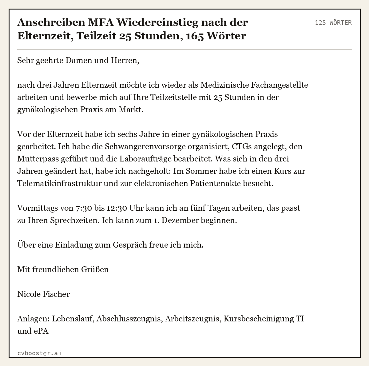 Ausgearbeitetes Beispiel: Anschreiben MFA Wiedereinstieg nach der Elternzeit, Teilzeit 25 Stunden, 125 Wörter