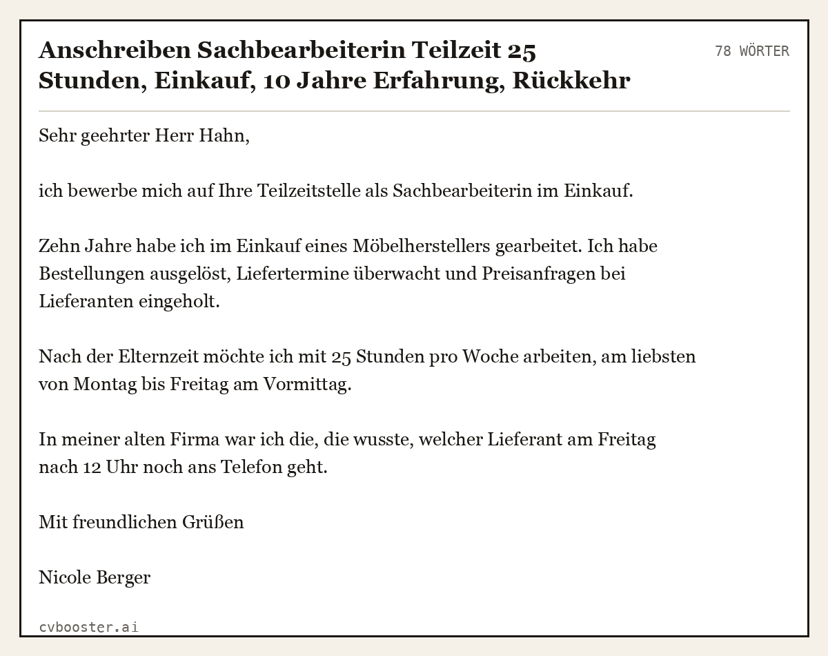 Ausgearbeitetes Beispiel: Anschreiben Sachbearbeiterin Teilzeit 25 Stunden, Einkauf, 10 Jahre Erfahrung, Rückkehr nach Elternzeit, 78 Wörter