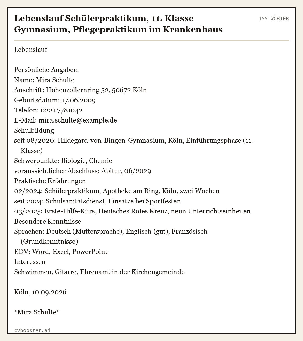 Ausgearbeitetes Beispiel: Lebenslauf Schülerpraktikum, 11. Klasse Gymnasium, Pflegepraktikum im Krankenhaus, 155 Wörter
