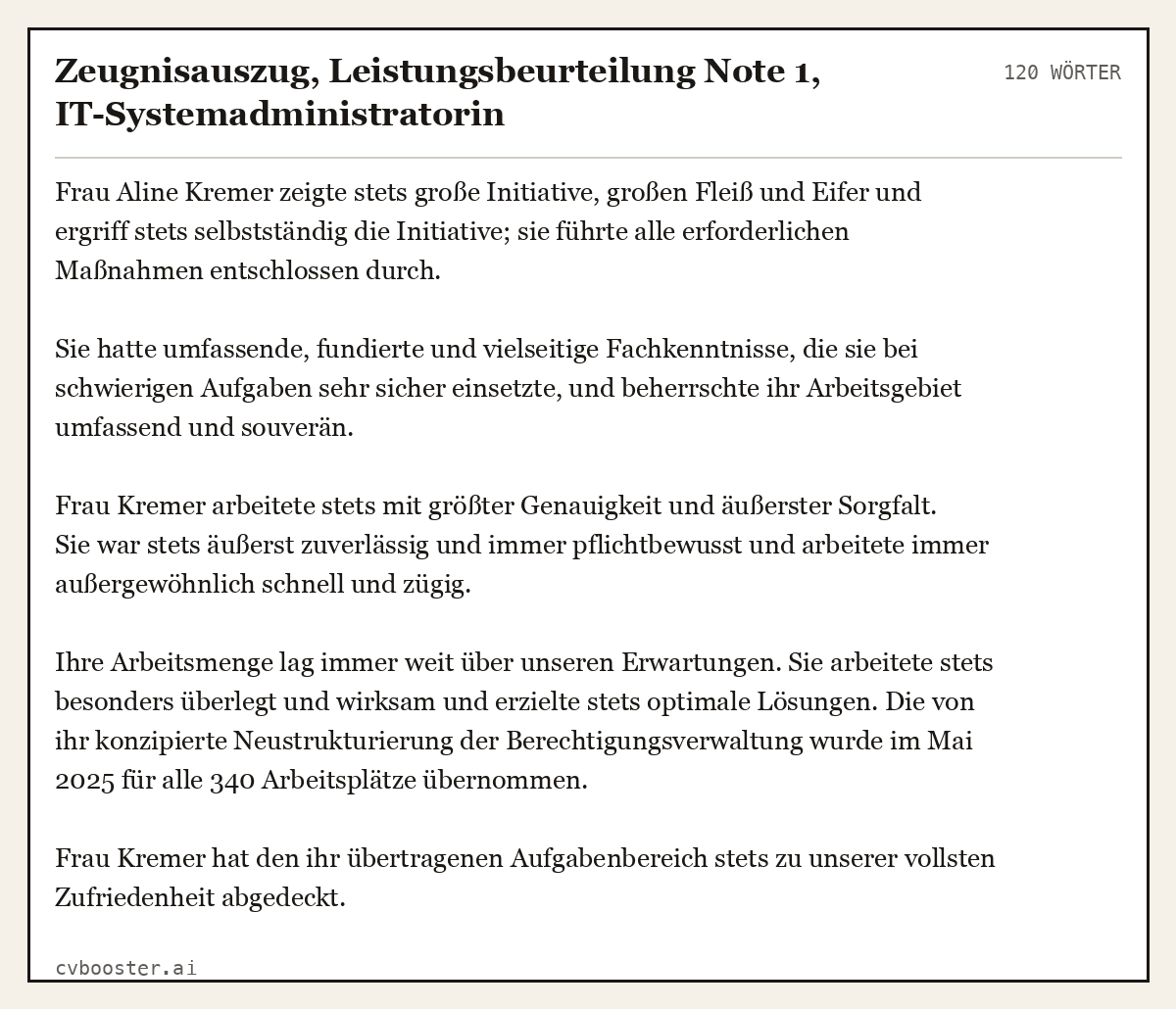 Ausgearbeitetes Beispiel: Zeugnisauszug, Leistungsbeurteilung Note 1, IT-Systemadministratorin, 120 Wörter