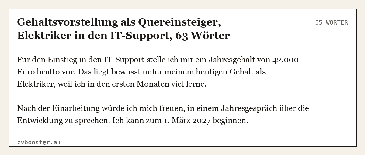 Ausgearbeitetes Beispiel: Gehaltsvorstellung als Quereinsteiger, Elektriker in den IT-Support, 55 Wörter