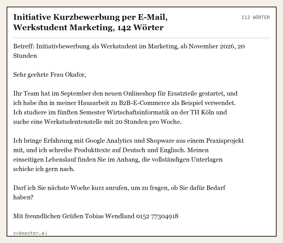 Ausgearbeitetes Beispiel: Initiative Kurzbewerbung per E-Mail, Werkstudent Marketing, 142 Wörter, 113 Wörter