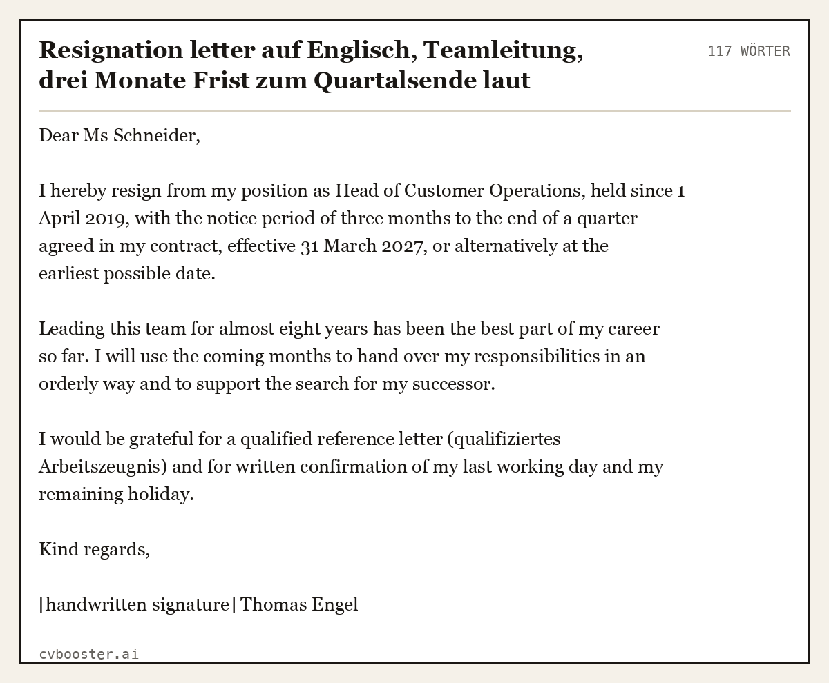Ausgearbeitetes Beispiel: Resignation letter auf Englisch, Teamleitung, drei Monate Frist zum Quartalsende laut Vertrag, 117 Wörter