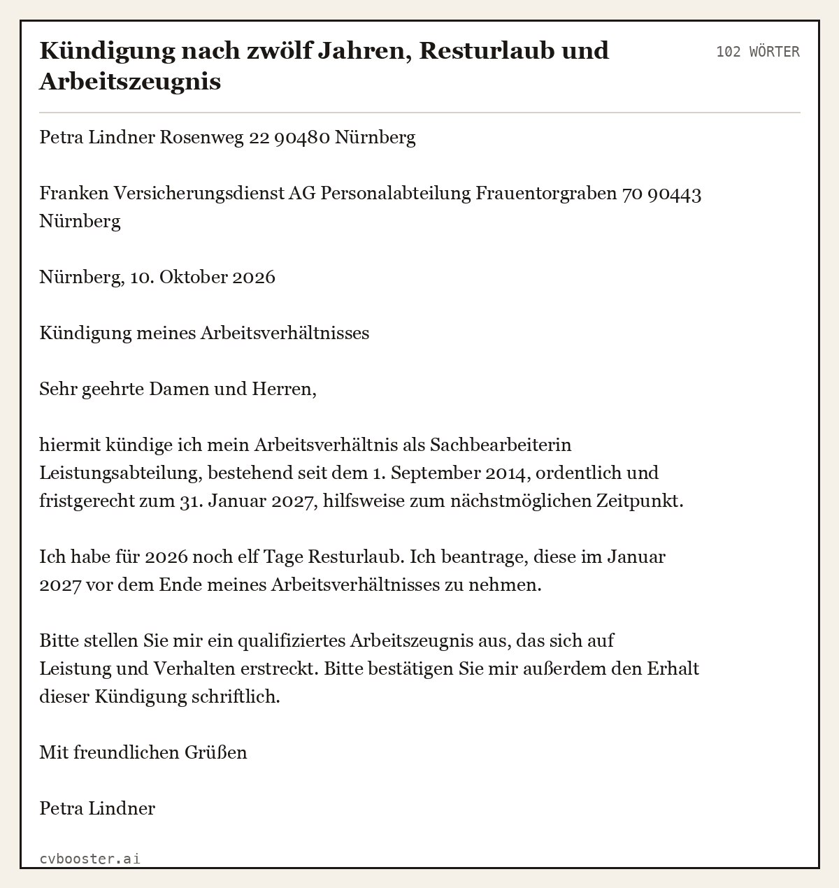 Ausgearbeitetes Beispiel: Kündigung nach zwölf Jahren, Resturlaub und Arbeitszeugnis, 102 Wörter