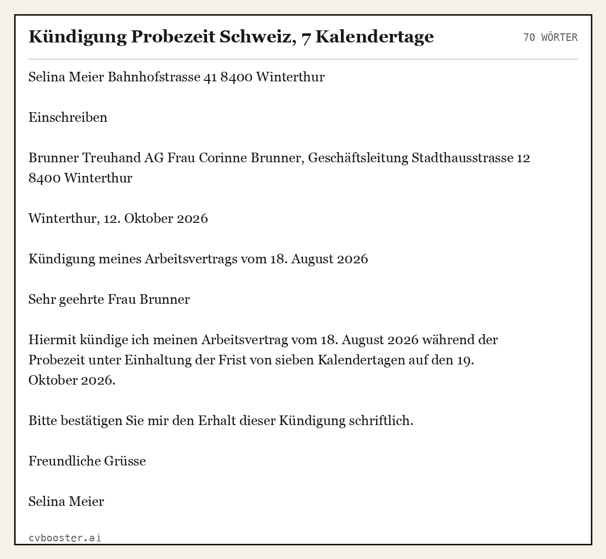 Ausgearbeitetes Beispiel: Kündigung Probezeit Schweiz, 7 Kalendertage, 70 Wörter