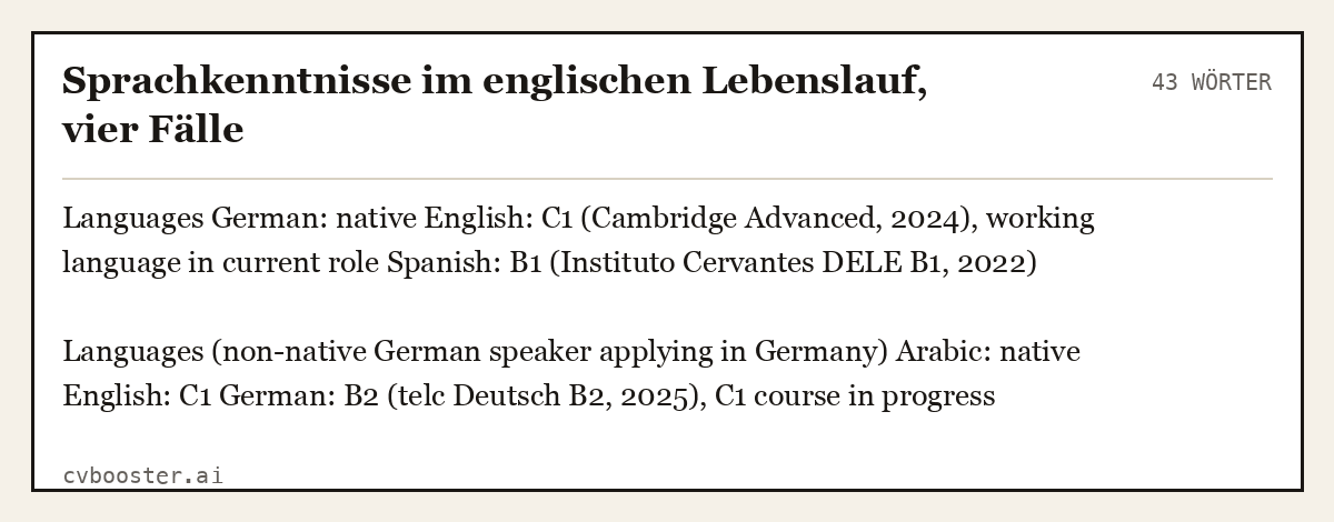 Ausgearbeitetes Beispiel: Sprachkenntnisse im englischen Lebenslauf, vier Fälle, 43 Wörter