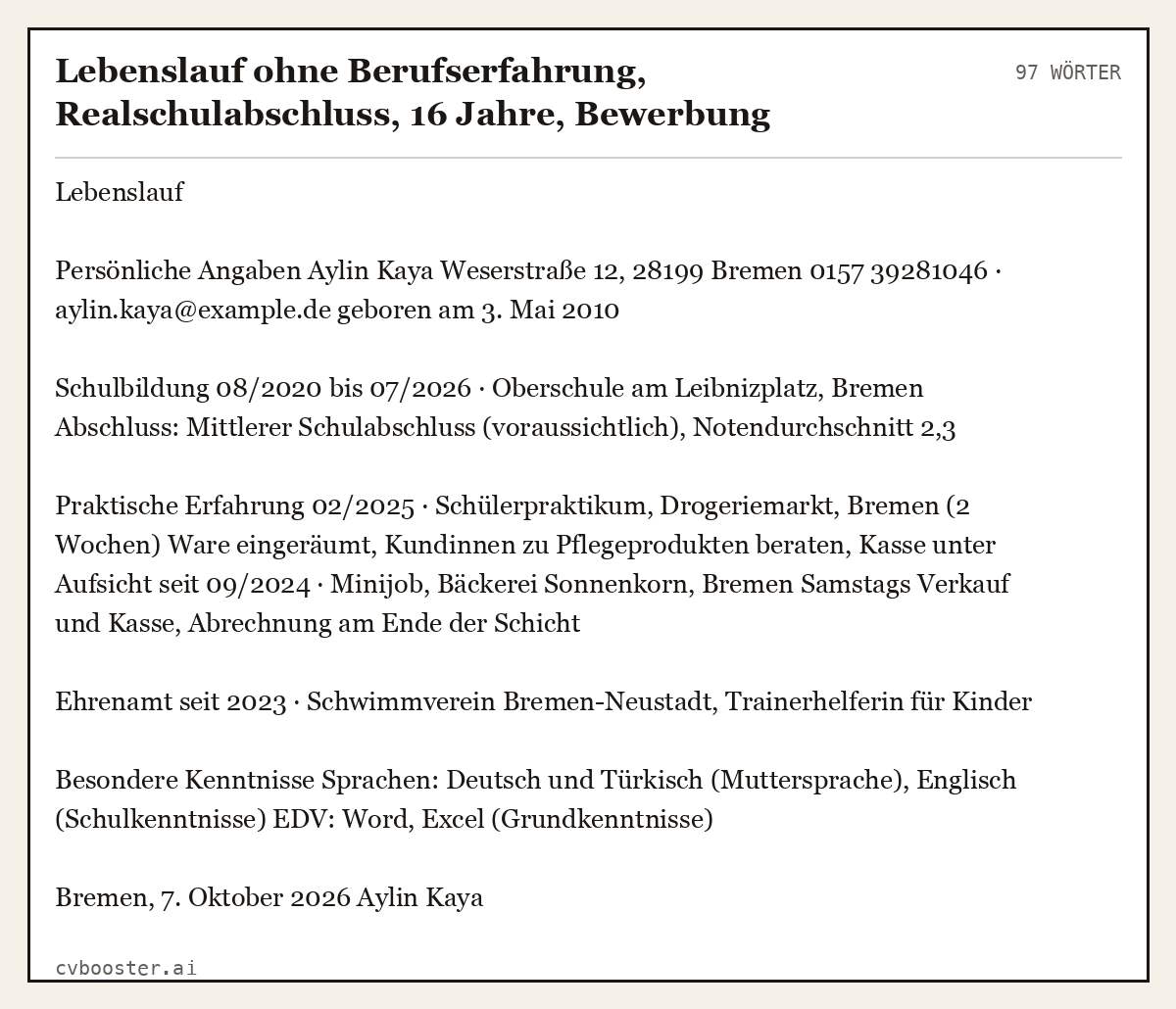Ausgearbeitetes Beispiel: Lebenslauf ohne Berufserfahrung, Realschulabschluss, 16 Jahre, Bewerbung Ausbildung Kauffrau im Einzelhandel, eine Seite, 97 Wörter