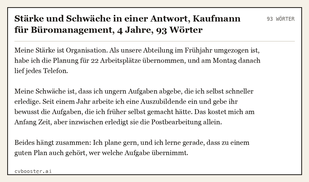 Ausgearbeitetes Beispiel: Stärke und Schwäche in einer Antwort, Kaufmann für Büromanagement, 4 Jahre, 93 Wörter