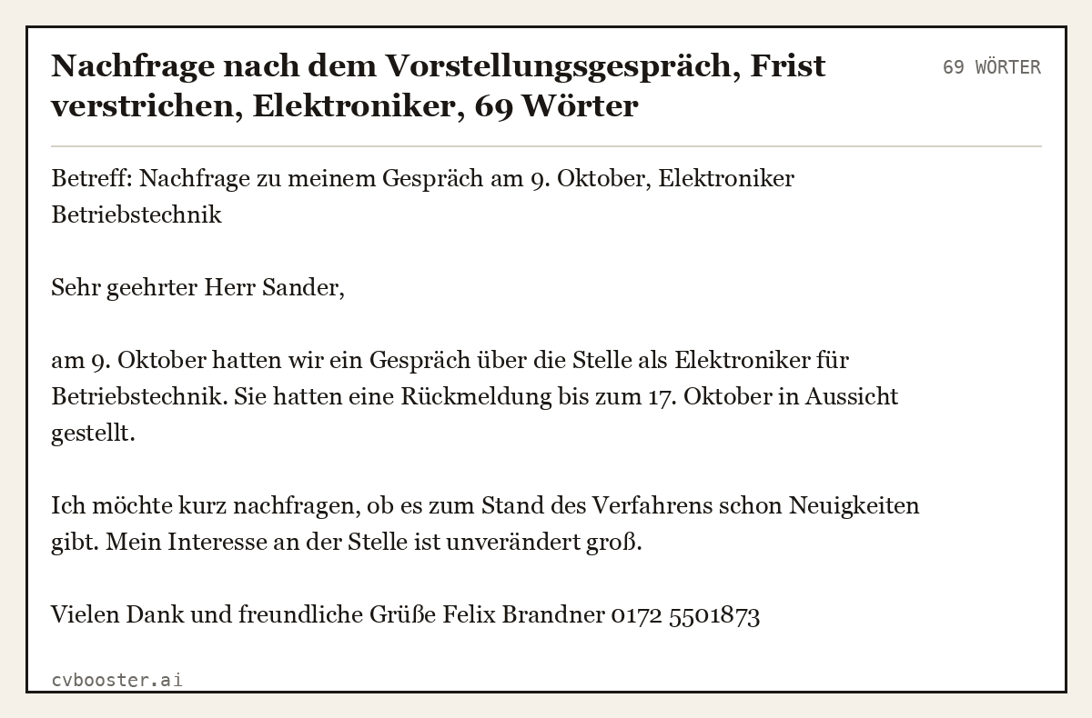 Ausgearbeitetes Beispiel: Nachfrage nach dem Vorstellungsgespräch, Frist verstrichen, Elektroniker, 69 Wörter