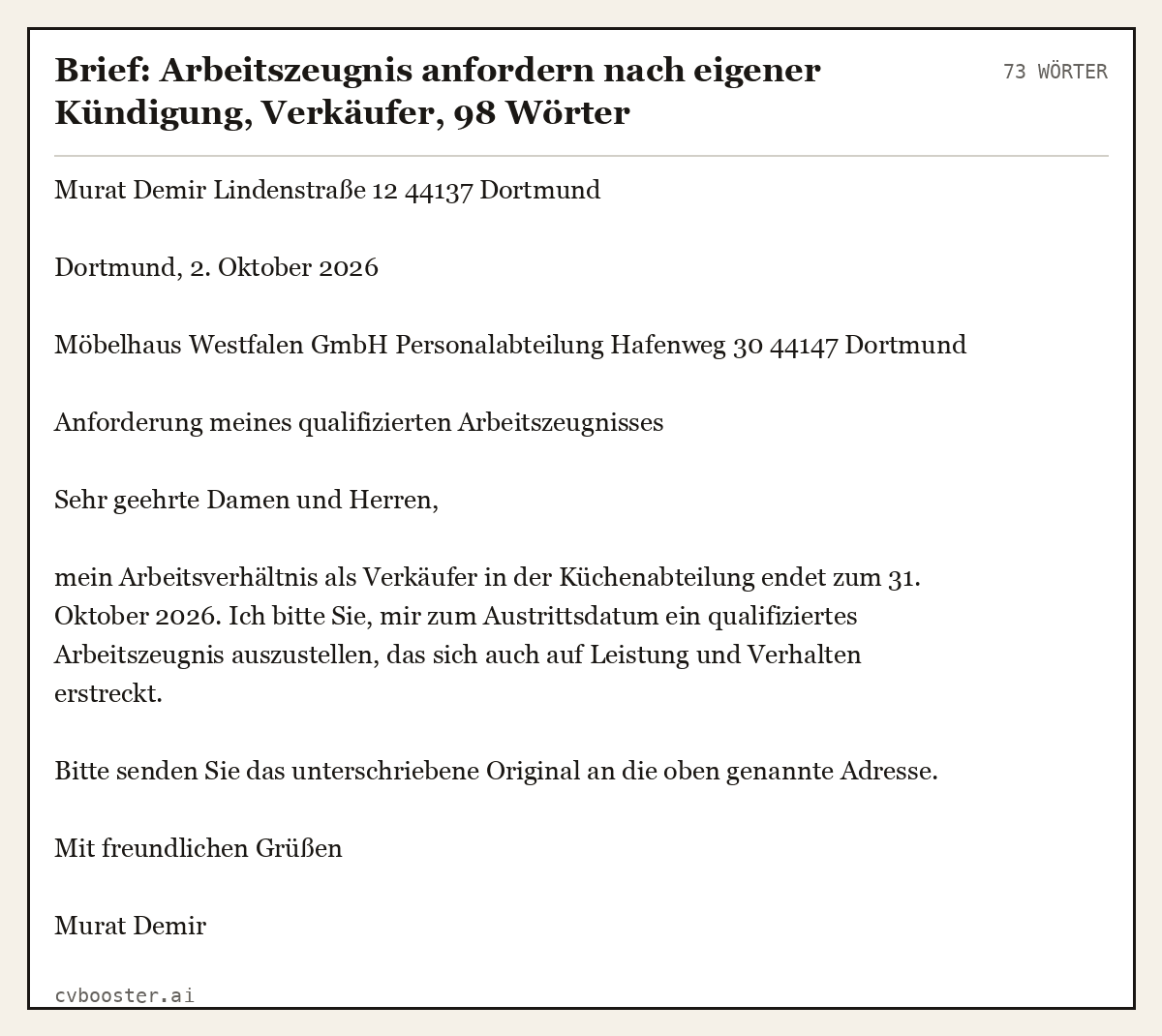 Ausgearbeitetes Beispiel: Brief: Arbeitszeugnis anfordern nach eigener Kündigung, Verkäufer, 73 Wörter