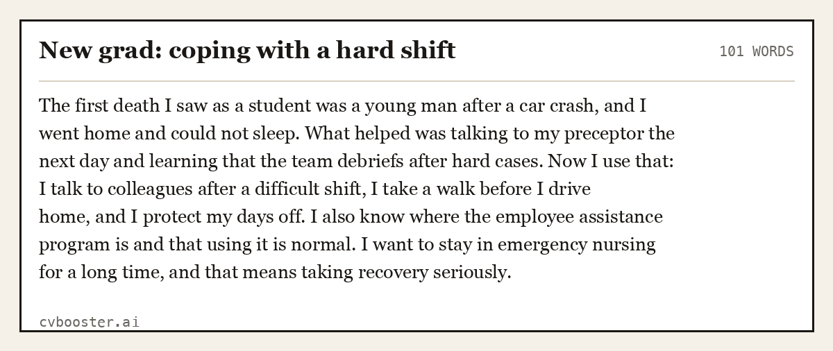 Complete New grad: coping with a hard shift example, 101 words, laid out as it would sit in the application form