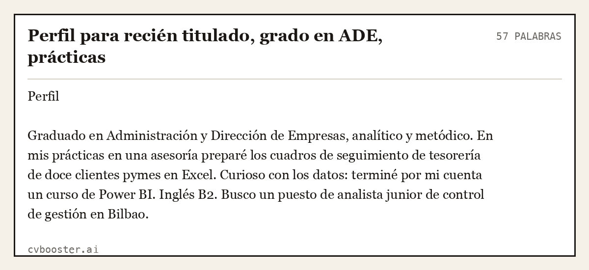 Ejemplo completo: Perfil para recién titulado, grado en ADE, prácticas, 57 palabras