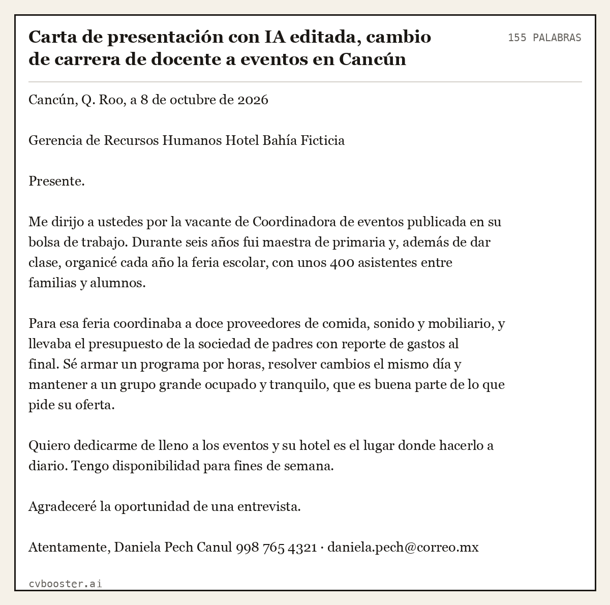 Ejemplo completo: Carta de presentación con IA editada, cambio de carrera de docente a eventos en Cancún, 155 palabras
