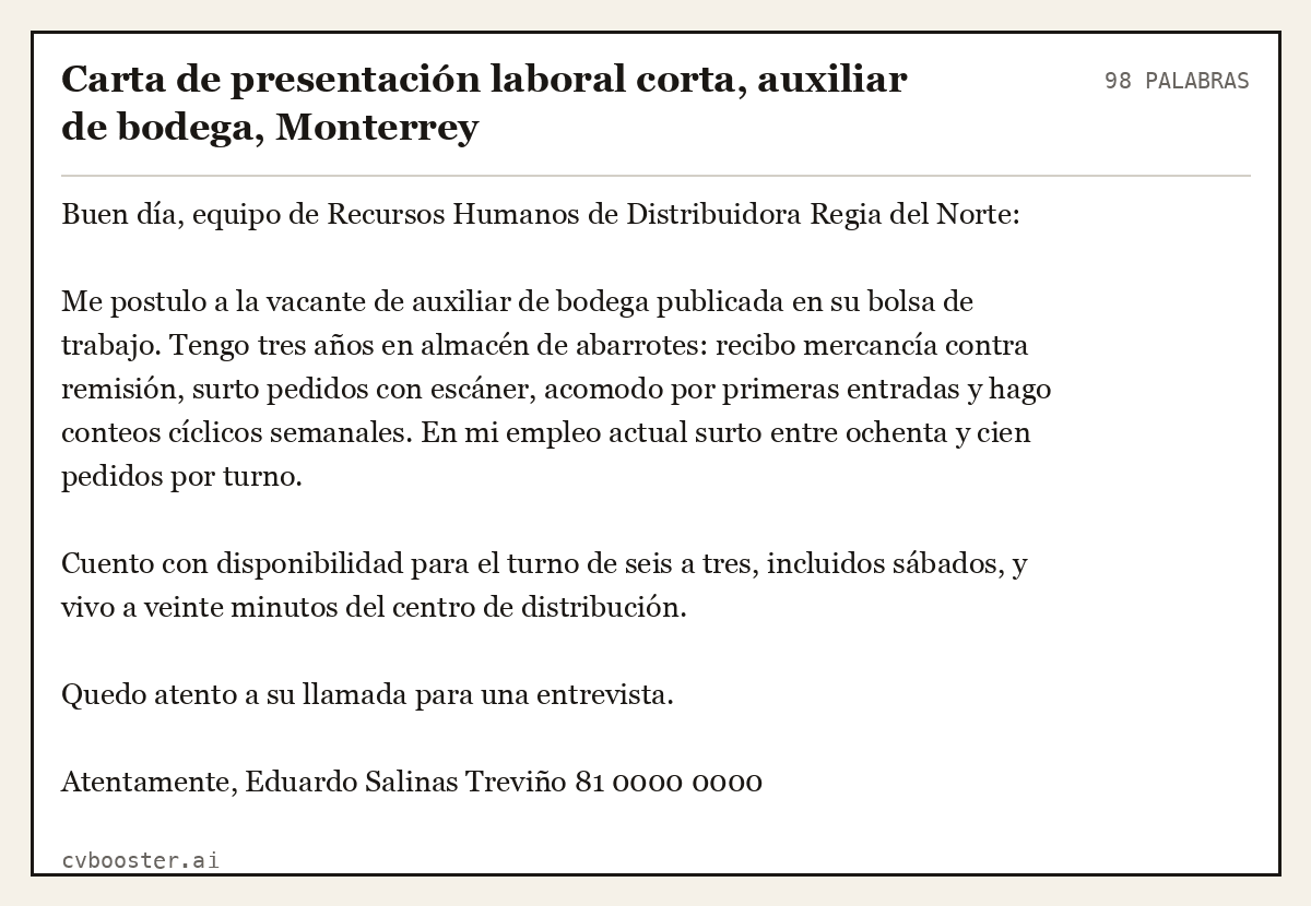 Ejemplo completo: Carta de presentación laboral corta, auxiliar de bodega, Monterrey, 98 palabras