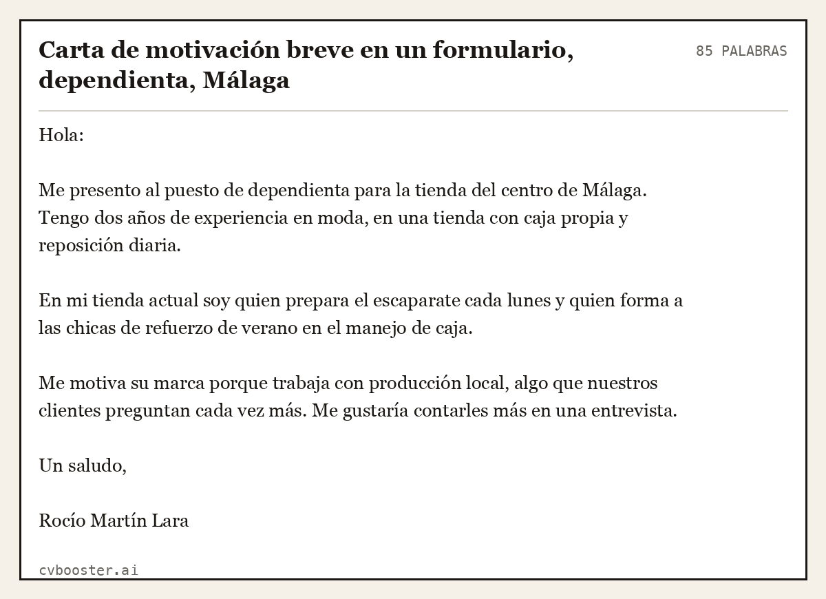 Ejemplo completo: Carta de motivación breve en un formulario, dependienta, Málaga, 85 palabras