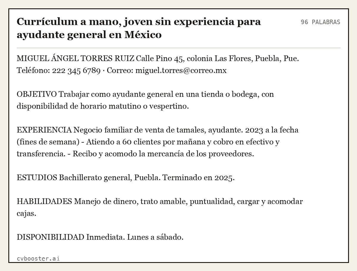 Ejemplo completo: Currículum a mano, joven sin experiencia para ayudante general en México, 96 palabras