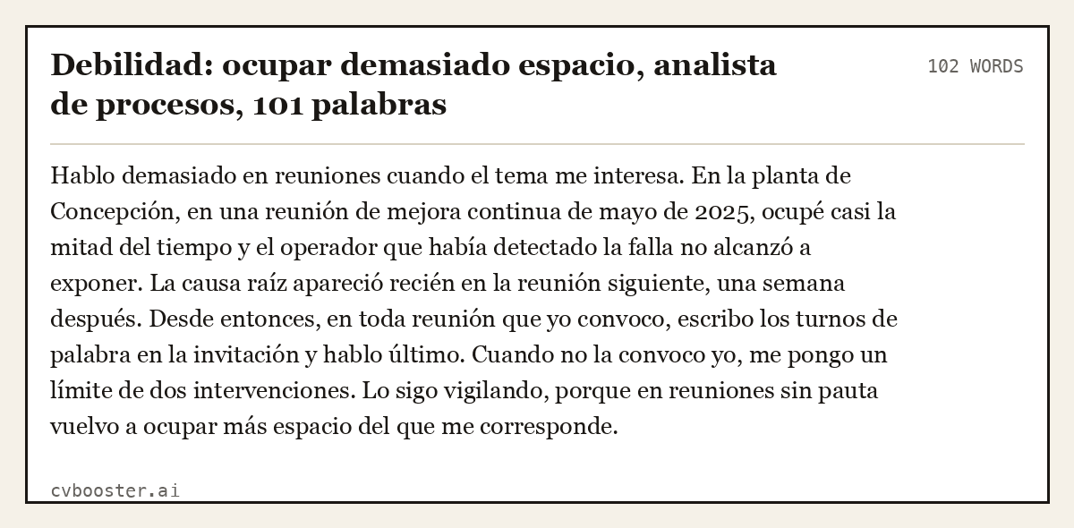 Ejemplo completo: Debilidad: ocupar demasiado espacio, analista de procesos, 102 palabras