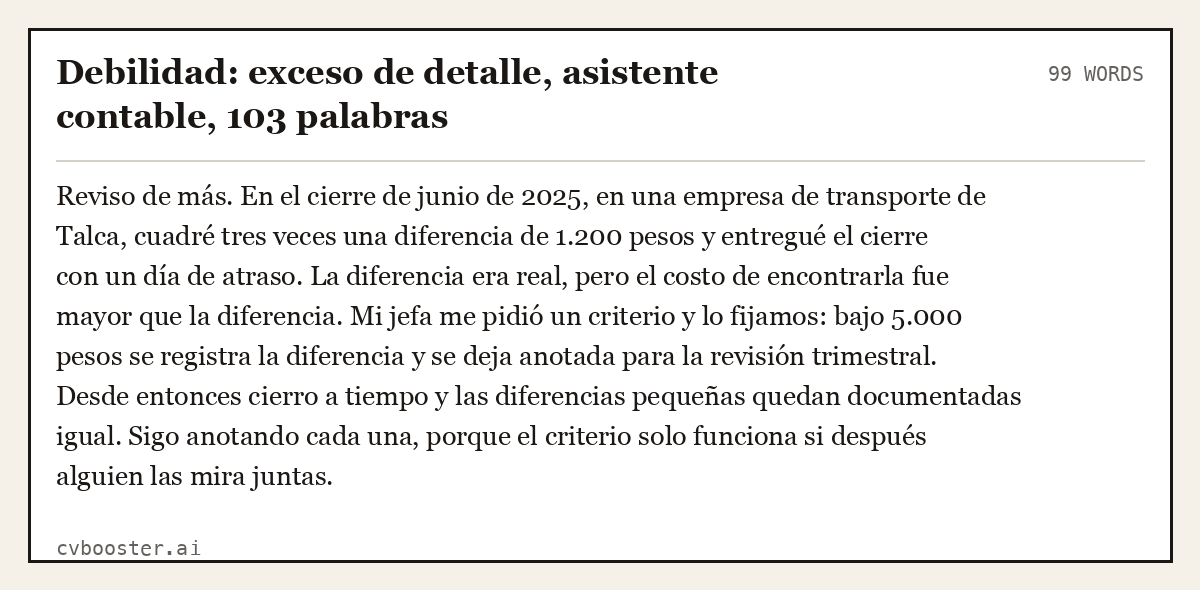 Ejemplo completo: Debilidad: exceso de detalle, asistente contable, 99 palabras