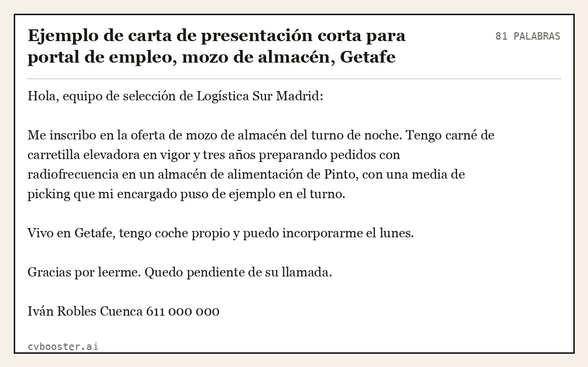 Ejemplo completo: Ejemplo de carta de presentación corta para portal de empleo, mozo de almacén, Getafe, 81 palabras